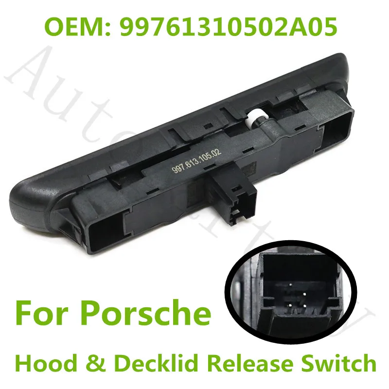 

High Quality For Porsche Auto Repair Replace Hood and Decklid Release Switch Assembly 99761310502A05 997-613-105-02 99761310502