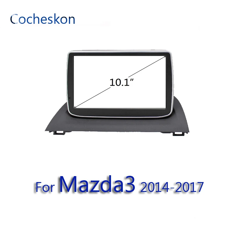 Для mazda 3 Радио Авто Рамка Axela 2014-2017 Автомобильная рамка фасции estereo 2 din android
