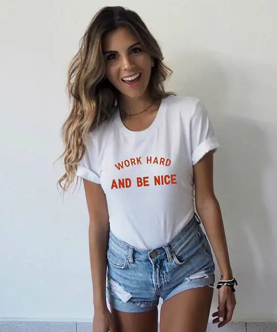 Work Hard And Be Nice T Shirt Aesthetic Clothing Work Hard And Be Kind Girl Power Women Empowerment Shirts Boss Lady Fashion Top In T Shirts From Womens Work Hard And Be Nice T Shirt Aesthetic Clothing Work Hard And Be Kind Girl Power Women Empowerment Shirts Boss Lady Fashion Top In T Shirts From Womens