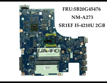

Genuine high quality FRU:5B20G45476 for Lenovo Z50-70 Laptop Motherboard ACLUA/ACLUB NM-A273 SR1EF I5-4210U DDR3L 2GB Tested