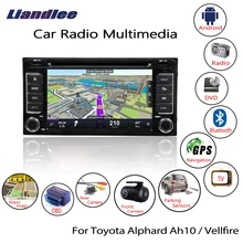 Liandlee для Toyota Alphard/Vellfire 2002~ 2007 Android автомобильный Радио CD dvd-плеер gps Navi навигационные карты камера OBD ТВ HD Wi