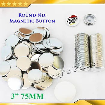 

3":75mm 100 Sets Strong Nd. Magnetic Button Supply Materials for NEW Professional Badge Button Maker