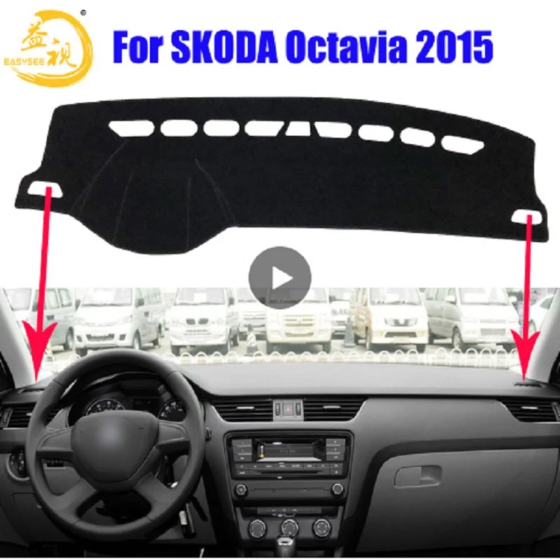 Easysee Dashboard Cover Pad Dashmat Dash Mat Sun Shade Dash Board Cover Carpet For SKODA Octavia