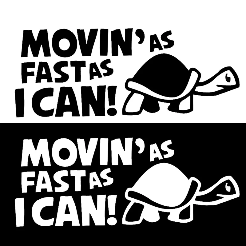 White Black Car Reflective Decal Car Stickers Car Sticker "Moving As Fast as I Can" Car Styling