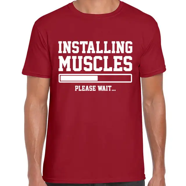 INSTALLING MUSCLES FUNNY PRINTED MENS TSHIRT GYM LIFTBRO WORKOUT SLOGAN BIRTHDAY TShirt Tee
