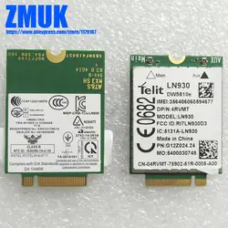 Оригинальный Telit LN930 DW5810e M.2 NGFF 4G LTE/DC-HSPA + беспроводной модем карты, DP/N NRR39 4 RVMT TWH3N 2J8GY TPG84