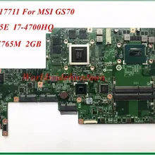 Высококачественная материнская плата для ноутбука MSI GS70 SR15E MS 17711