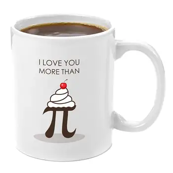 

I Love You More Than Pi 11oz Coffee Mug Gift Perfect Math Teacher Gifts Science Nerd Geek Gifts