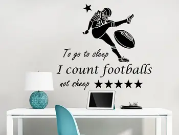 

Sports Wall Decal Quotes To go to sleep I count footballs not sheep Decor
