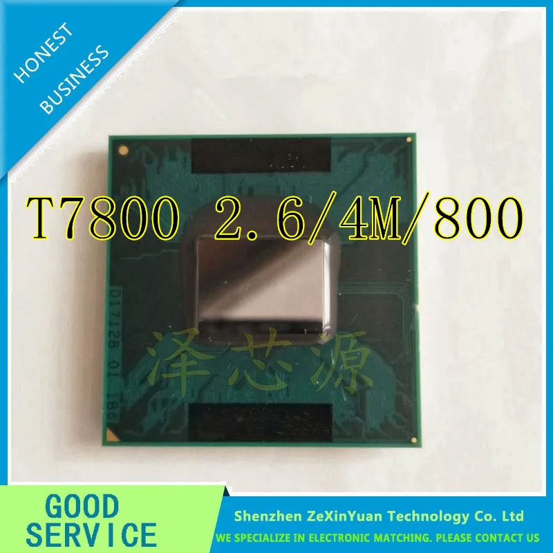 

CPU laptop Core 2 Duo T7800 CPU 4M Socket 479 Cache/2.6GHz/800/Dual-Core Laptop processor