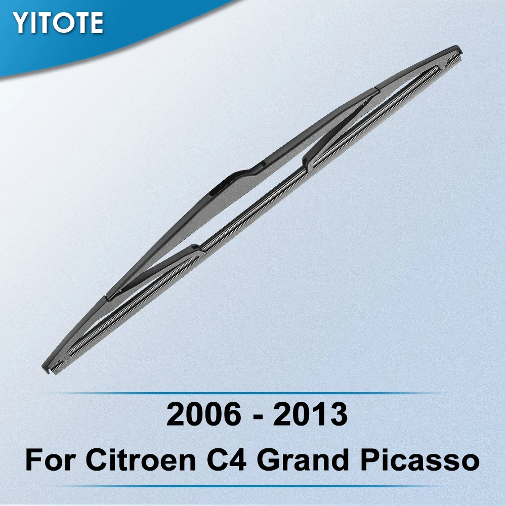 Задняя щетка стеклоочистителя YITOTE для автомобиля Citroen C4 Grand Picasso 2006 2007 2008 2009 2010 2011