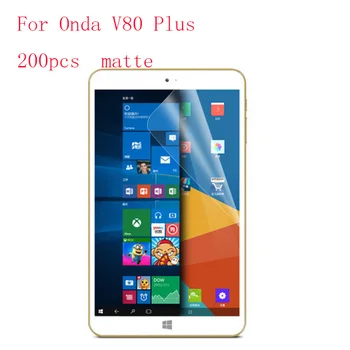 

Anti-glare Tablet LCD film Screen Protector for Onda V80 Plus 9H Anti-scratch without retail packing 200pcs/lot