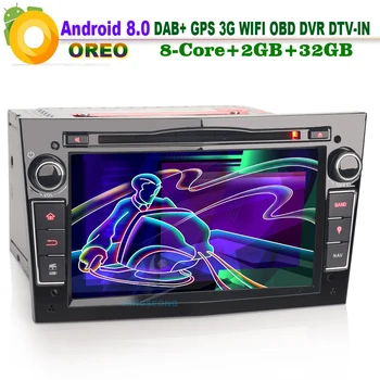 

Android 8.0 DAB+ MP3 Head Unit GPS Sat Nav Car DVD player for Opel Astra H Antara Vectra C Wifi OBD
