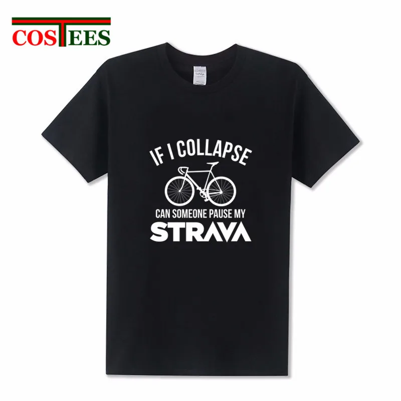 Забавные в том случае, если я крах может кто-то приостановить свою Strava футболки для мужчин Аэробные футболка "Велоспорт" горным велосипедистом, футболка MTB футболка с изображением велосипеда рубашка - Цвет: 1