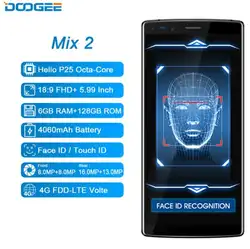 DOOGEE Mix 2 6 ГБ 128 ГБ Helio P25 Восьмиядерный 4 г LTE смартфон 5,99 "FHD + полный Экран 16MP + 8MP четыре Камера Android 7,0 отпечатков пальцев