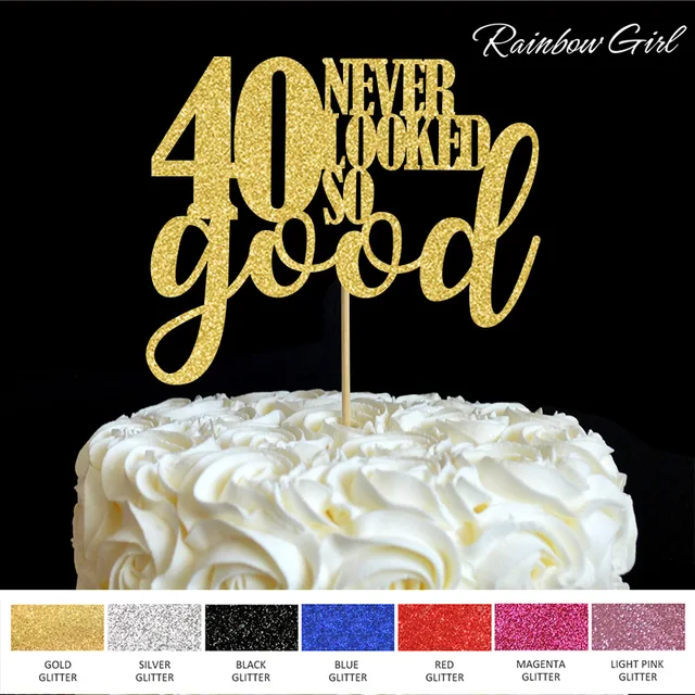 40 never looked so