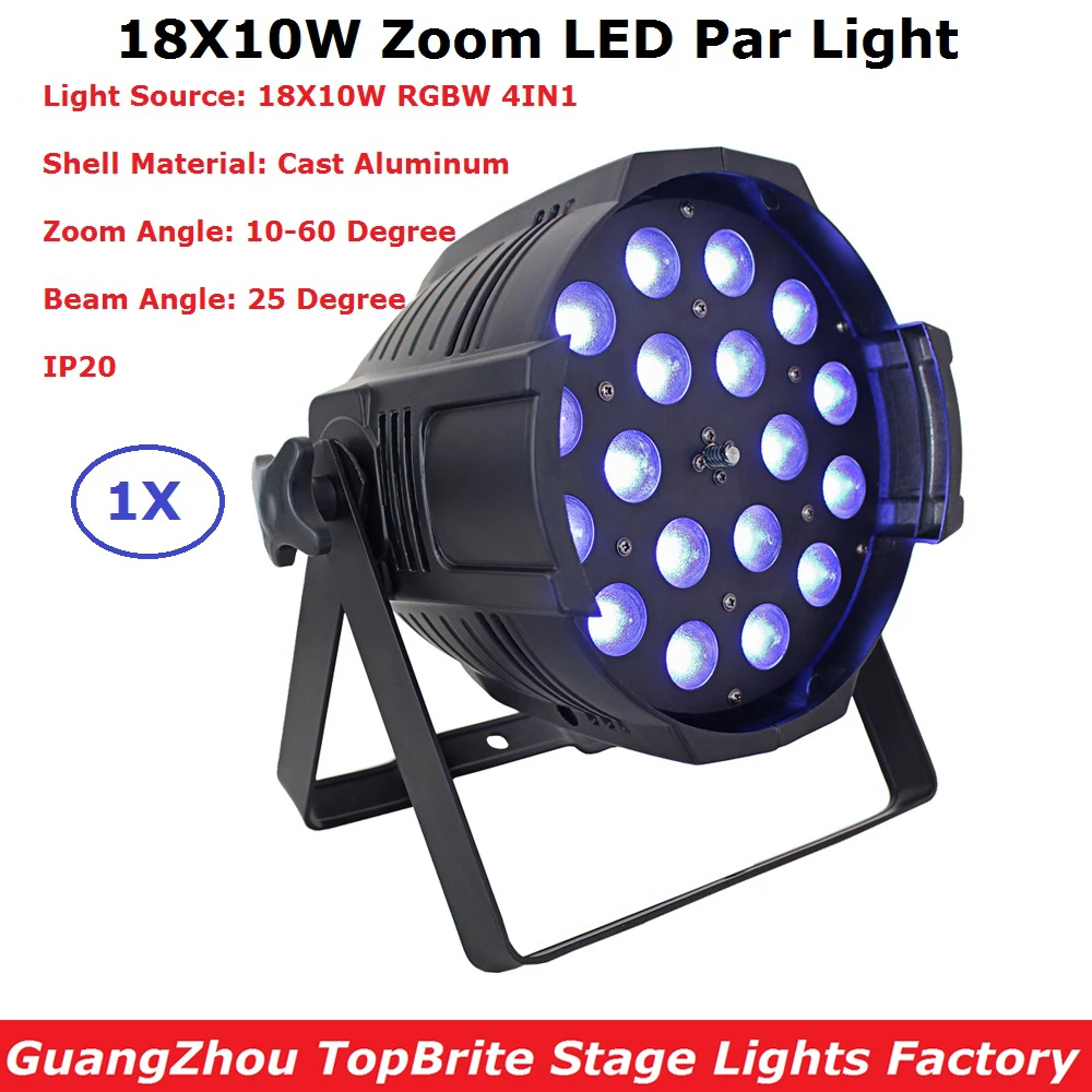 Hot Sales 18X10W Stage Led Par Light Zoom Function 10-60 Degree 5/6/7/8/13 CH Smooth Dimmer RGBW 4 Colors Changing New Design