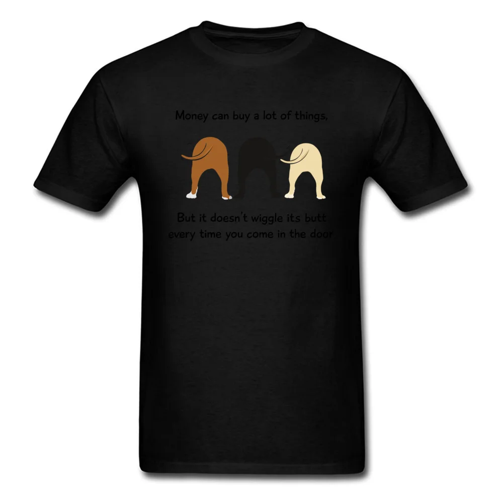 Money Doesnt Wiggle Its Butt 100% Cotton Fabric Tops Shirt for Men cosie Top T-shirts Coupons Round Neck T-shirts Short Sleeve Money Doesnt Wiggle Its Butt black