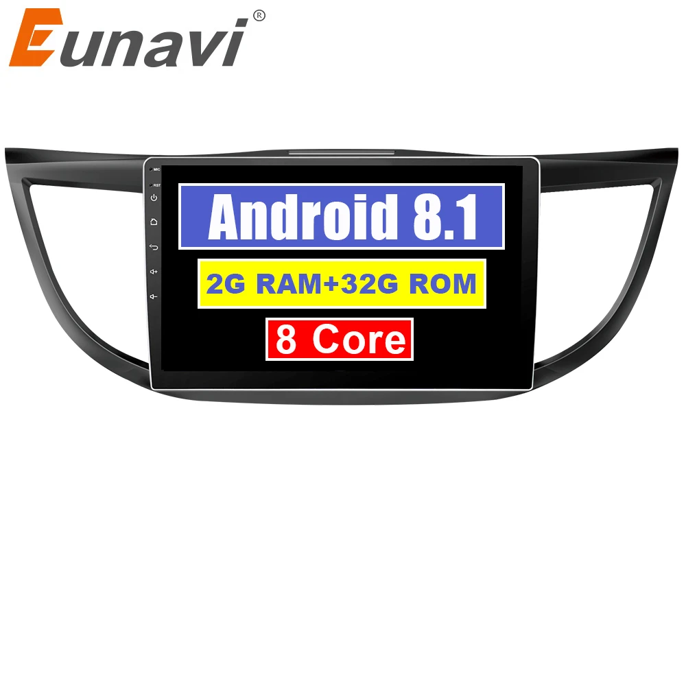 

Eunavi 10.1" Android 8.1 8 core gps multimedia player For Honda CR-V CRV 2012-2016 car navigation raido video audio player 2 din