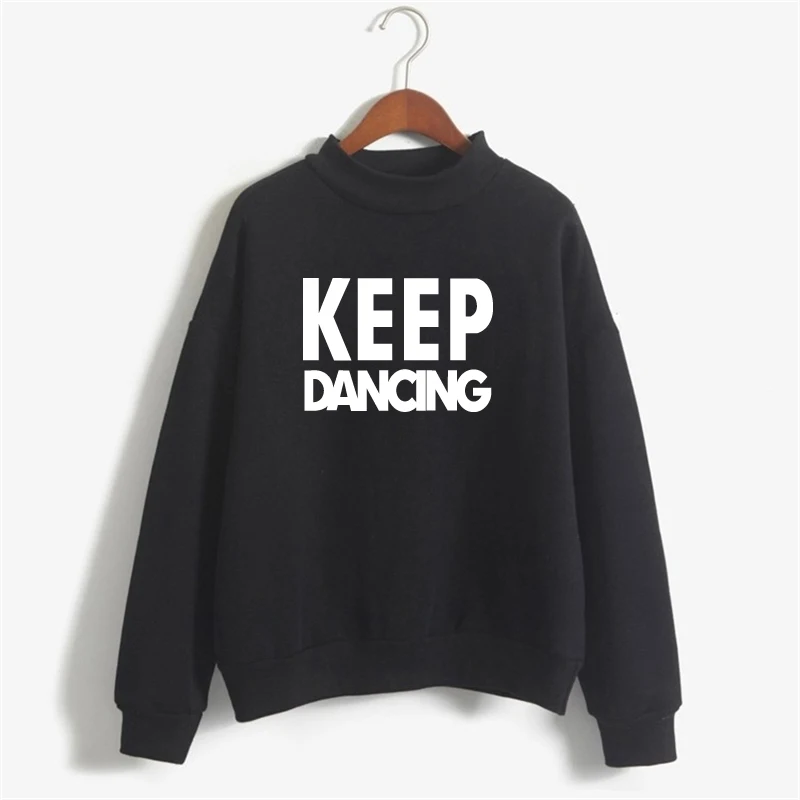  KEEP DANCING Sweatshirt Women 2018 Tumblr Letter Pullovers Plus Size Harajuku Tracksuit Hoodies Lad