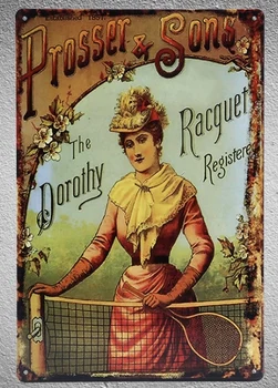 

1 pc Racket Tennis Dorothy Lady women AD beauty Tin Plate Sign plaques Man cave vintage Shop store metal poster