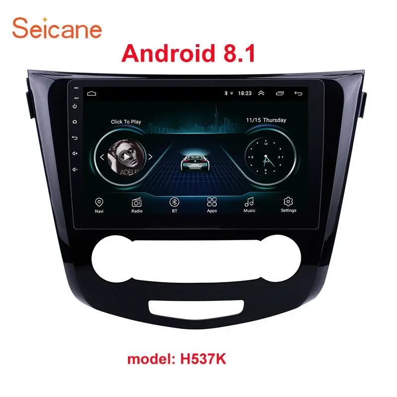 Seicane для 2013 Nissan QashQai X-Trail Android 8,1 10," Автомагнитола Стерео gps Navi мультимедийный плеер блок стерео - Цвет: Android 8.1 H537K