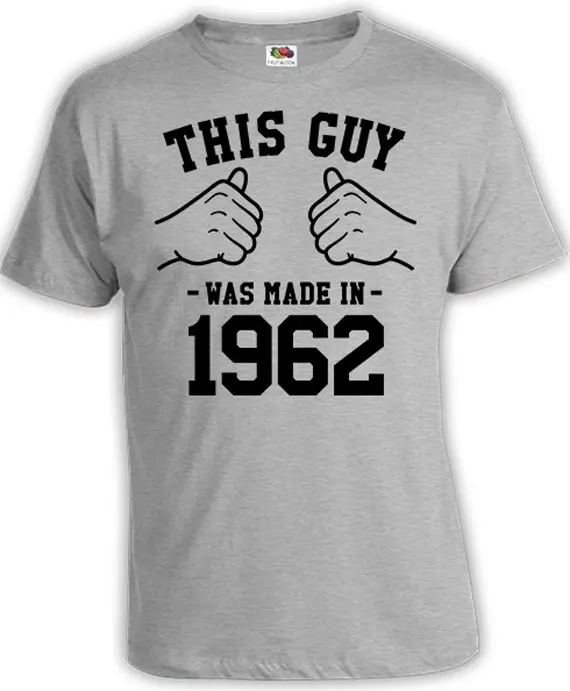 Cadeau D Anniversaire Drole 55th Anniversaire T Shirt ay Cadeau Pour Lui Annee Personnalise Ce Gars A Ete Fait En 1962 Anniversaire Hommes T 87 Aliexpress