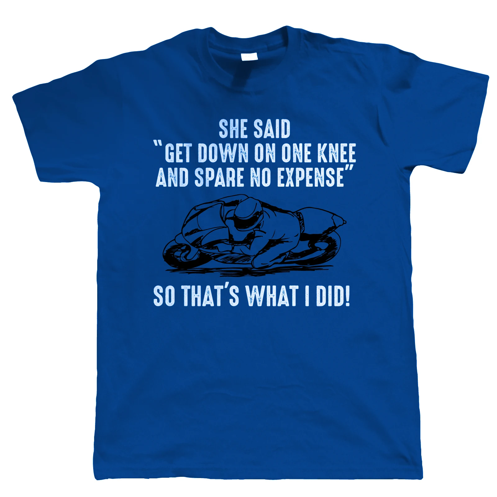 

2019 New Summer Casual Men T-shirt Down On One Knee, Funny Biker T Shirt - Superbike Motorcycle Gift for Dad Him