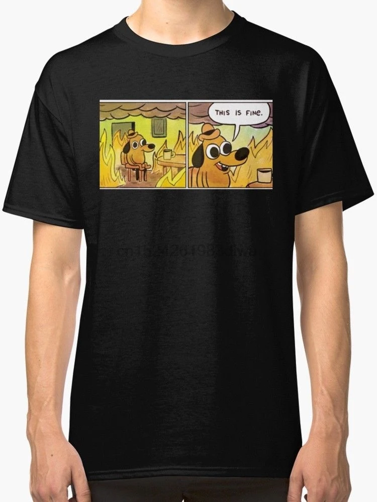this is fine meme Mens T shirt Size S 2XL-in T-Shirts from