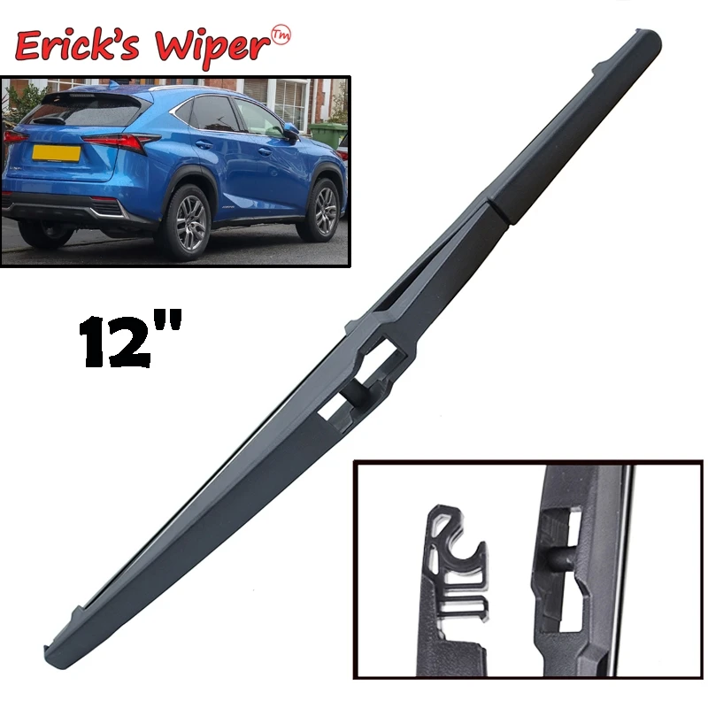 

Erick's Wiper 12" Rear Wiper Blade For Lexus NX Series NX200t NX300h 2015 2016 2017 2018 2019 Windshield Windscreen Rear Window
