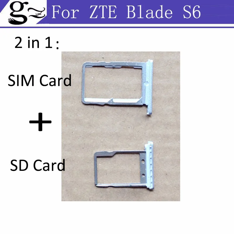 Original for ZTE Blade S6 SIM Card Tray + Micro SD Card Tray Holder
