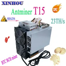 Б/у BITMAIN AntMiner T15 шахтерная микросхема 23T SHA256 BCH BTC горнодобывающая промышленность лучше, чем S9 S17 T17e Innosilicon T2T T3 M21 M20S M21S M3 E12