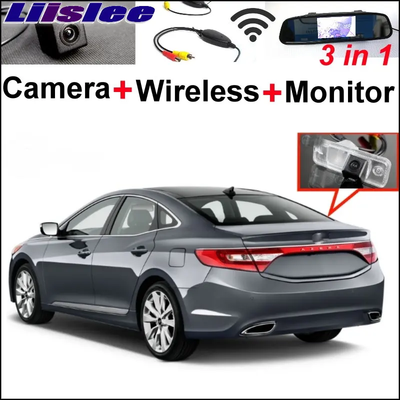 

Liislee For Hyundai Azera HG 2011~2016 3 in1 Special Rear View Camera + Wireless Receiver + Mirror Monitor Easy Parking System