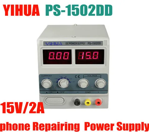 

YIHUA 1502DD Adjustable Variable Output DC Power Supply LED Display Phone Repair Power Test Regulated Power Supply 15V 2A