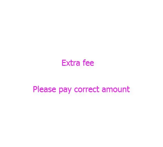 

Extra fee link-pay the amount that you have to pay extra