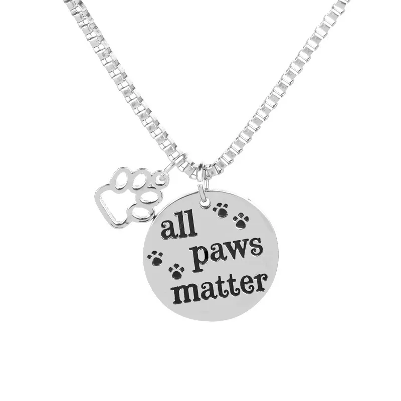 

CJZBLXLX02913Fashion dog necklace "All Paws Matter" puppy dog feet