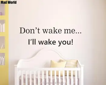 

Mad World-Don't wake me I'll wake you Baby Sleep Wall Art Stickers Wall Decal Home DIY Decoration Removable Decor Wall Stickers