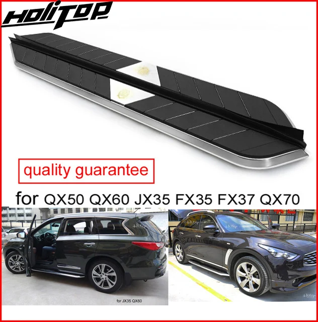 

New arrival running board side step bar for INFINITI QX QX50 QX60 JX35 QX70 FX FX35 FX37,reliable quality,5years SUV experiences