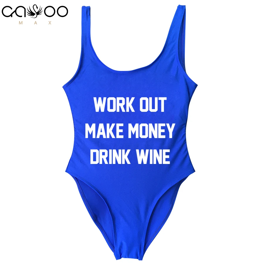 Make Money Drink Wine Funny Letter swimwear women New 2018 Sexy