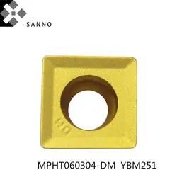 MPHT060304-DM/MPHT080305-DM/MPHT120408-DM YBG302/YBM251cnc вкладыши для твердосплавного фрезерования торцевые фрезы вставки