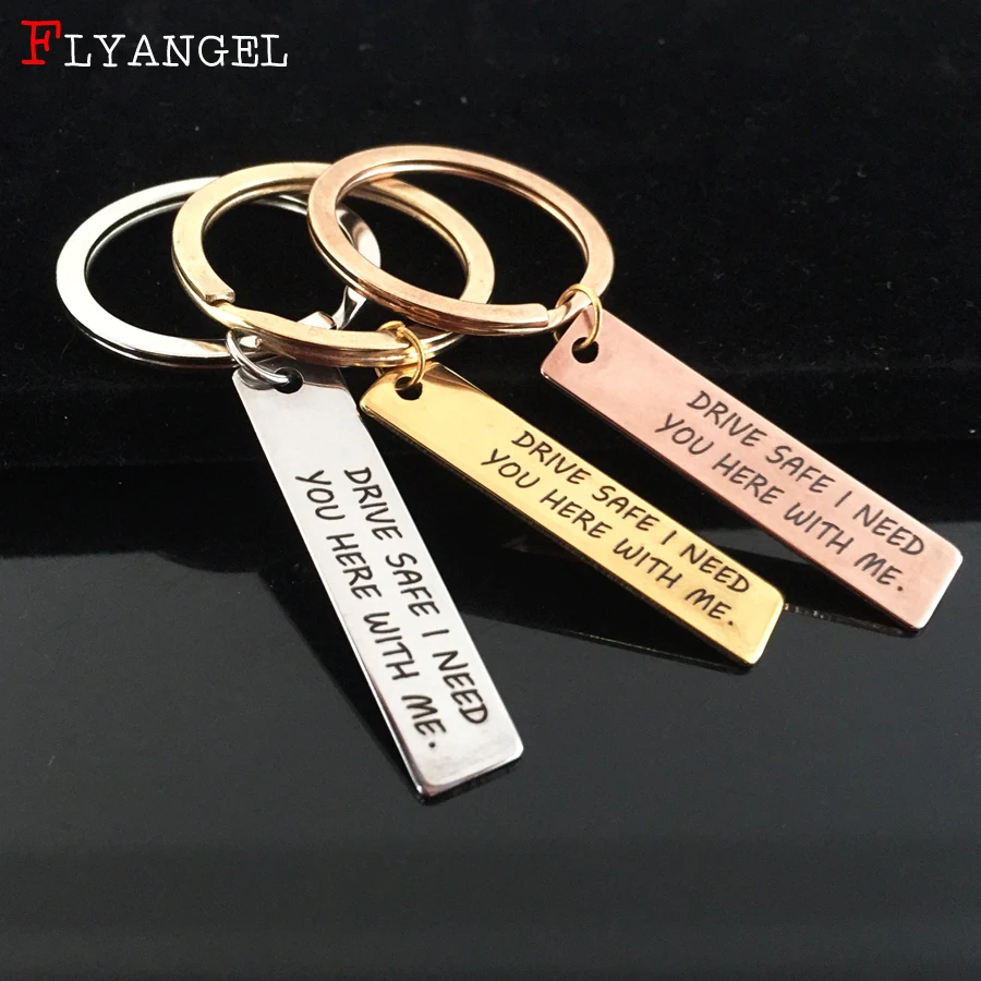 

Fashion Jewelry Keyring Engraved DRIVE SAFE I NEED YOU HERE WITH ME For Couples Boyfriend Girlfriend Valentine Gifts Keychain