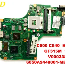 Плата разъемов для Toshiba C600 C640 Материнская плата ноутбука HM65 GF315M 1 ГБ V000238100 6050A2448001-MB-A02 испытанное хорошее