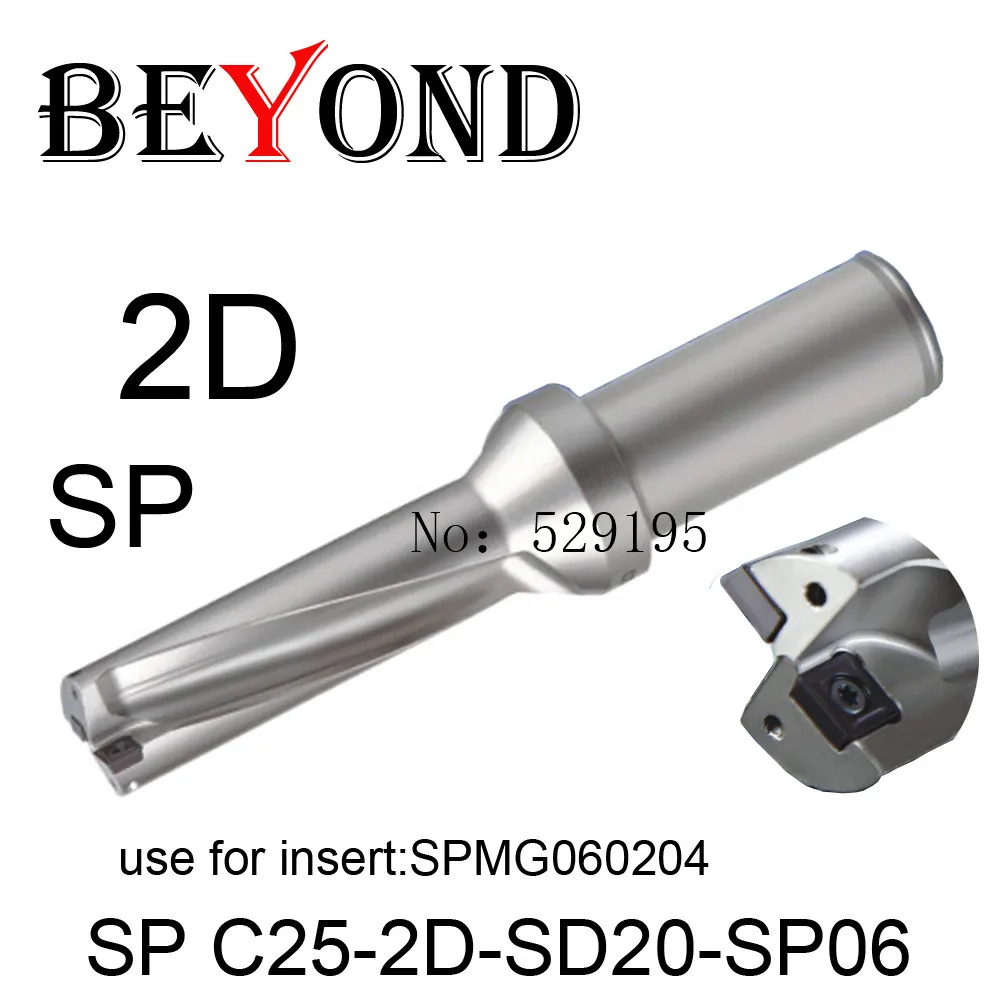 

BEYOND Drill 2D 20mm 20.5mm SP C25-2D-SD20-SP06 SD20.5 U Drilling Bit use SPMG SPMG060204 Indexable Carbide Inserts Tools CNC