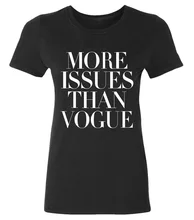 More Issues Than Vogue 2016 Kawaii Print T shirt Women summer Cotton funny punk tops tees fashion brand harajuku female t-shirt