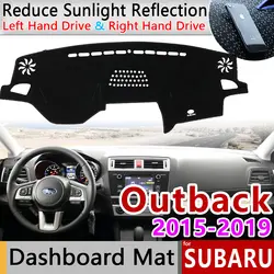 Для Subaru Outback 2015 ~ 2019 Противоскользящий коврик накладка на приборную панель коврик для панели автомобиля аксессуары WRX STI 2016 2017 2018