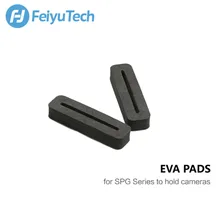 FeiyuTech FY EVA колодки для FY SPG Gimbal для удержания экшн-камер Gimbals аксессуары