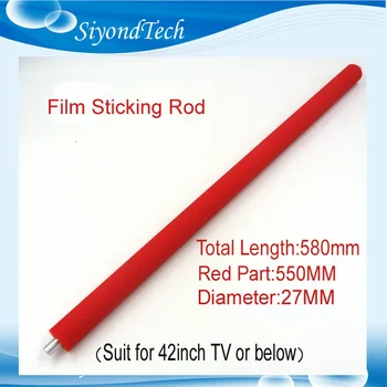 

Free Shipping!!New Film Sticking Rod 580MM For 32inch 37inch 40inch 42inch Polarizer Film Changing