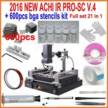 Новейшая модель; ACHI Темный инфракрасный BGA паяльная станция IR PRO SC V.4+ Наиболее полно 600 шт. трафареты для восстановления шариковых выводов 21 в 1 bga реболлинг набор шарики