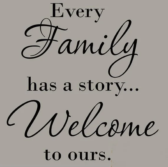 Every Family Has A Story Welcome To Ours Wall Decal Wall Family Wall Quote Home Decor Wall Art 0B-WUR