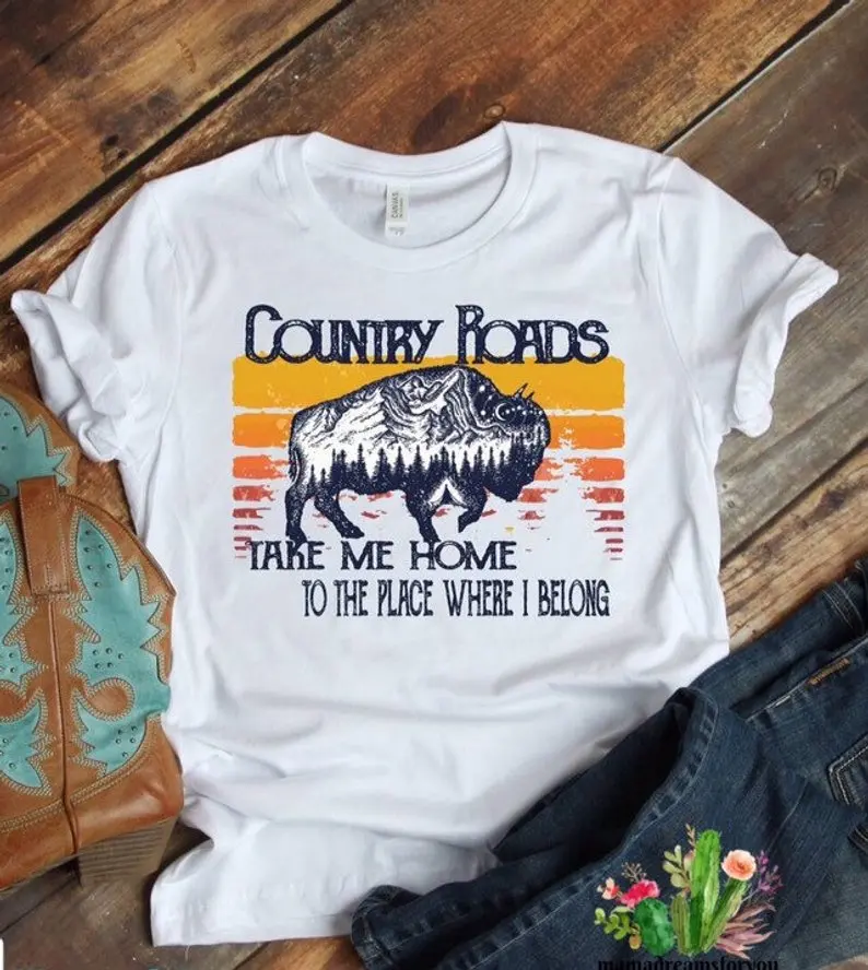 

Country Roads Tee Shirt with Saying Take Me Home To The Place Where I Belong Funny Vintage Shirt Women's Tee